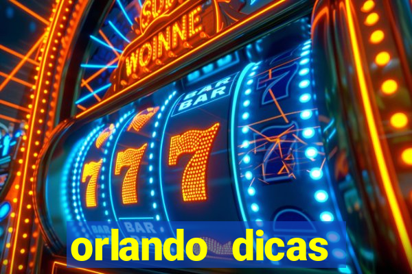 orlando dicas reclame aqui